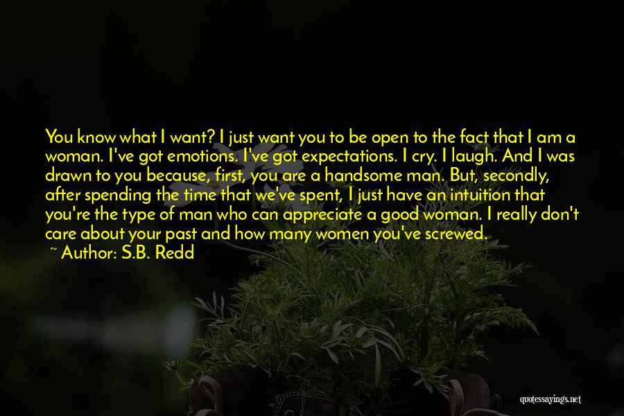 I Just Want To Know Who I Am Quotes By S.B. Redd