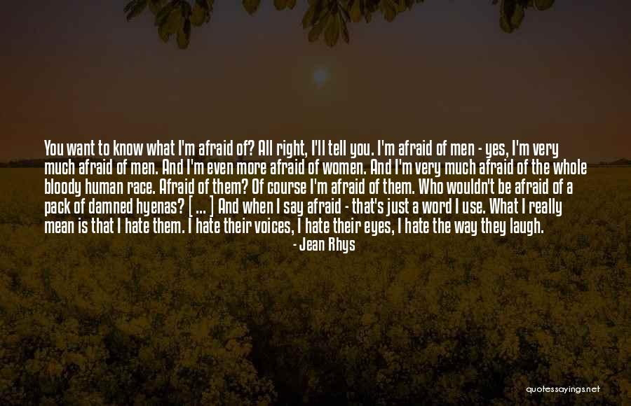 I Just Want To Laugh Quotes By Jean Rhys