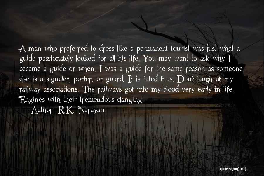 I Just Want To Laugh Quotes By R.K. Narayan
