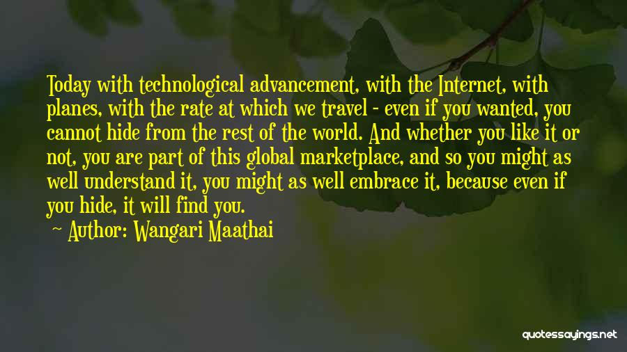 I Just Want To Travel The World Quotes By Wangari Maathai