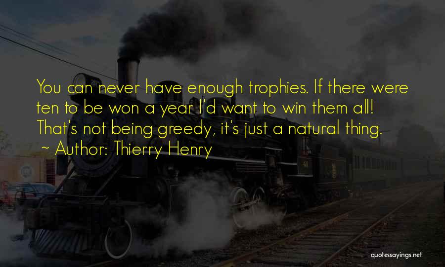 I Just Want To Win Quotes By Thierry Henry