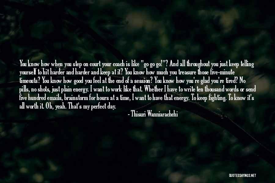 I Just Want You My Love Quotes By Thisuri Wanniarachchi