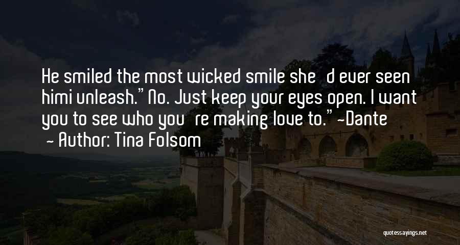 I Just Want You To Smile Quotes By Tina Folsom
