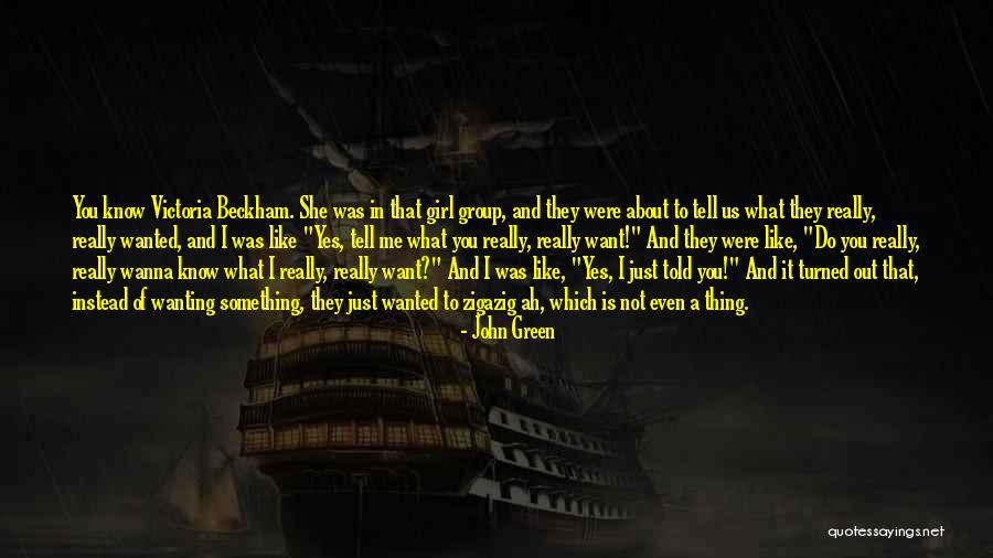 I Just Wanted To Tell You Quotes By John Green I Just Wanted To Tell You Quotes By John Green