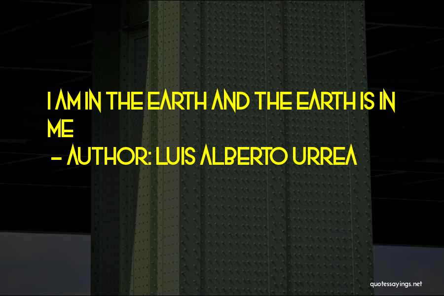 I Justice Quotes By Luis Alberto Urrea