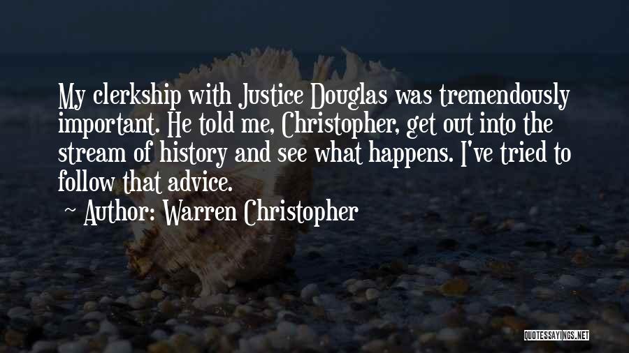 I Justice Quotes By Warren Christopher