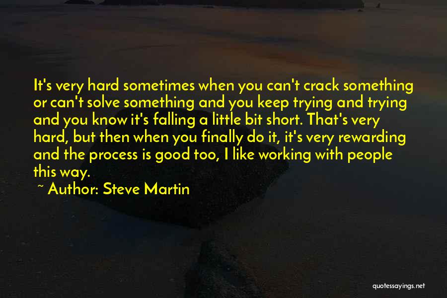 I Keep Falling Quotes By Steve Martin