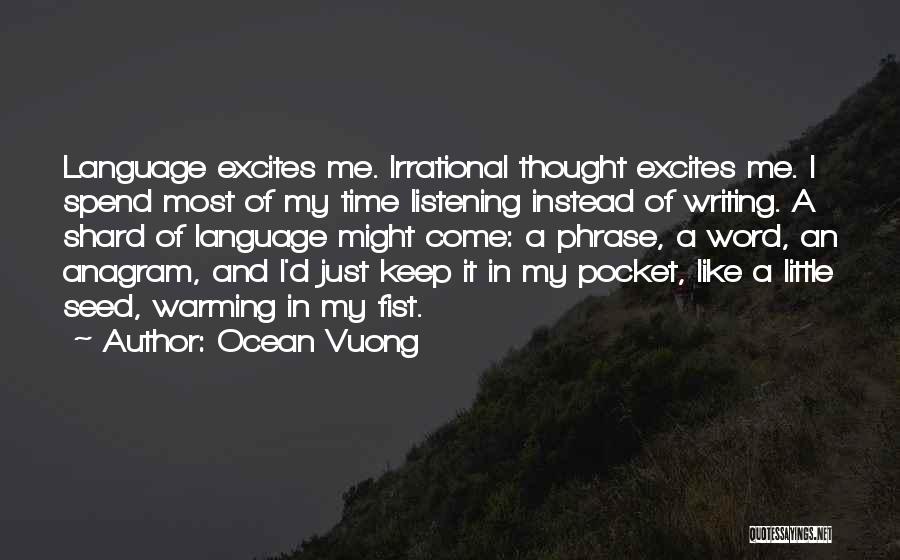 I Keep My Word Quotes By Ocean Vuong