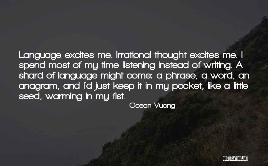 I Keep My Word Quotes By Ocean Vuong