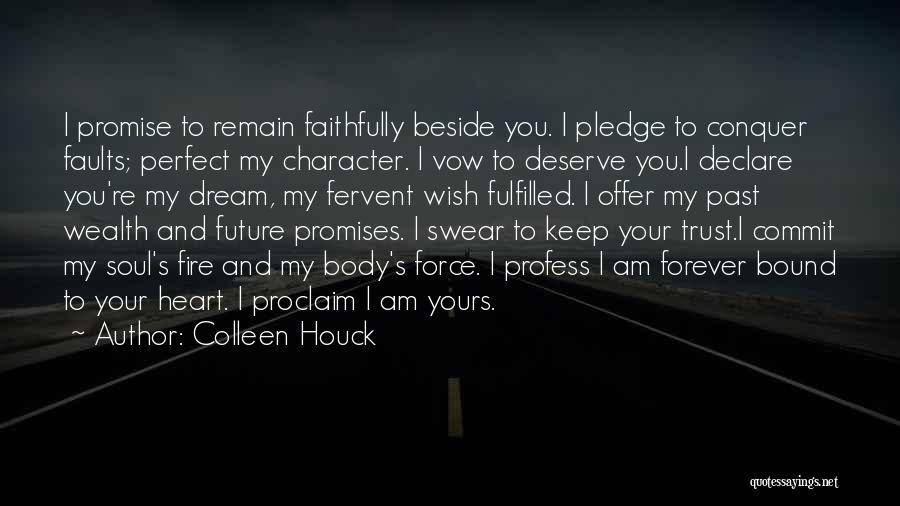 I Keep Promises Quotes By Colleen Houck