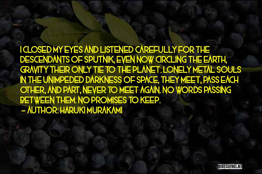 I Keep Promises Quotes By Haruki Murakami