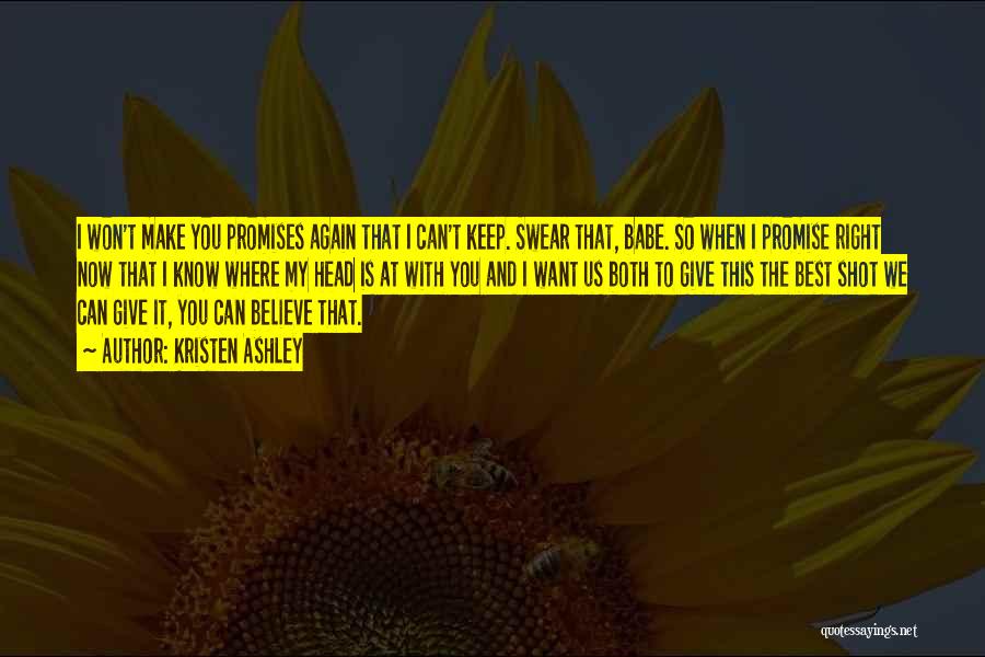 I Keep Promises Quotes By Kristen Ashley