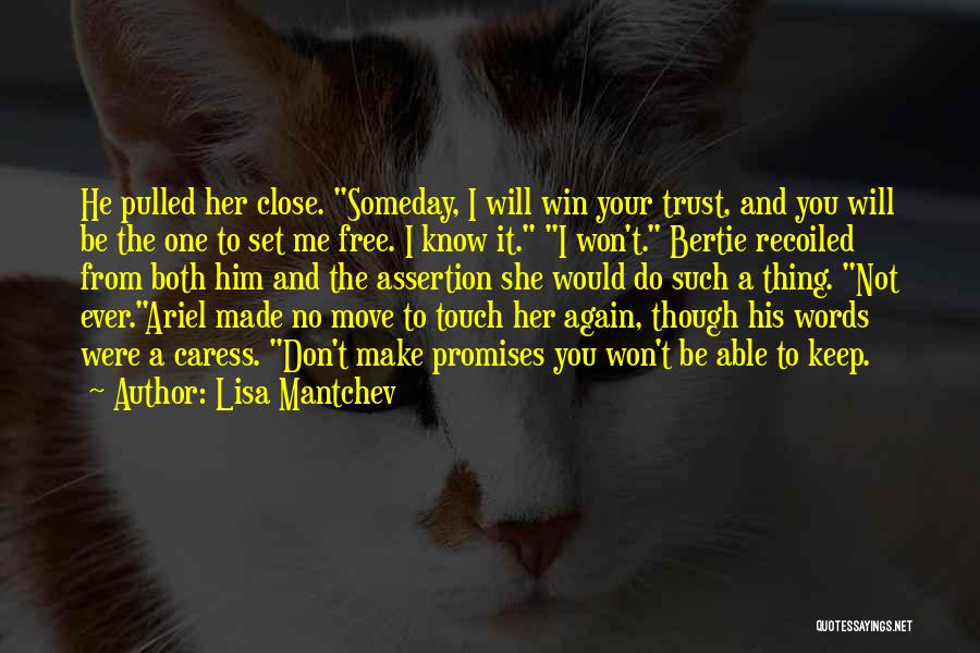I Keep Promises Quotes By Lisa Mantchev