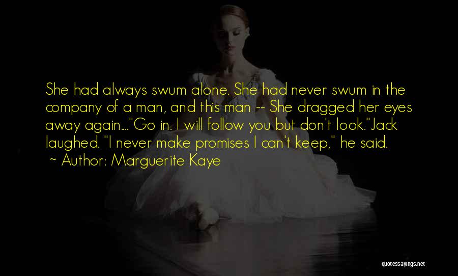 I Keep Promises Quotes By Marguerite Kaye