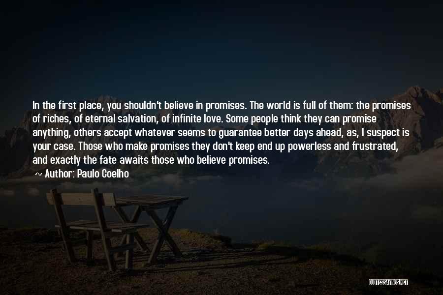 I Keep Promises Quotes By Paulo Coelho