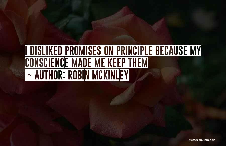 I Keep Promises Quotes By Robin McKinley
