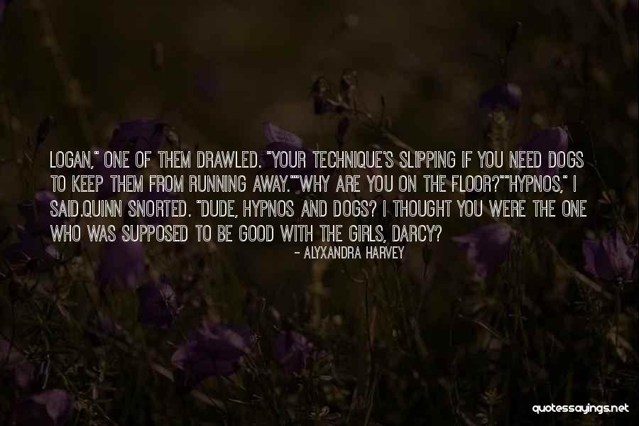 I Keep Running Quotes By Alyxandra Harvey I Keep Running Quotes By Alyxandra Harvey