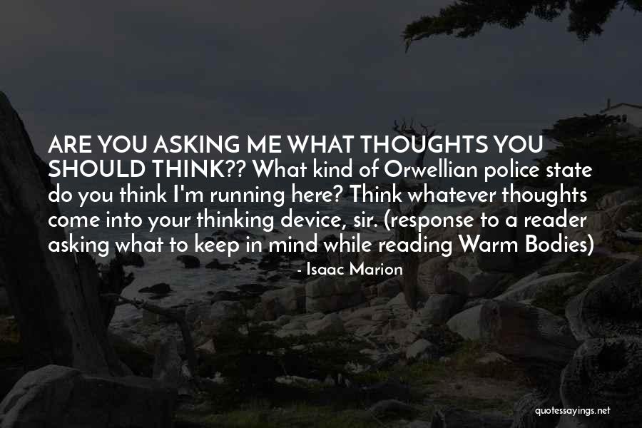I Keep Running Quotes By Isaac Marion I Keep Running Quotes By Isaac Marion