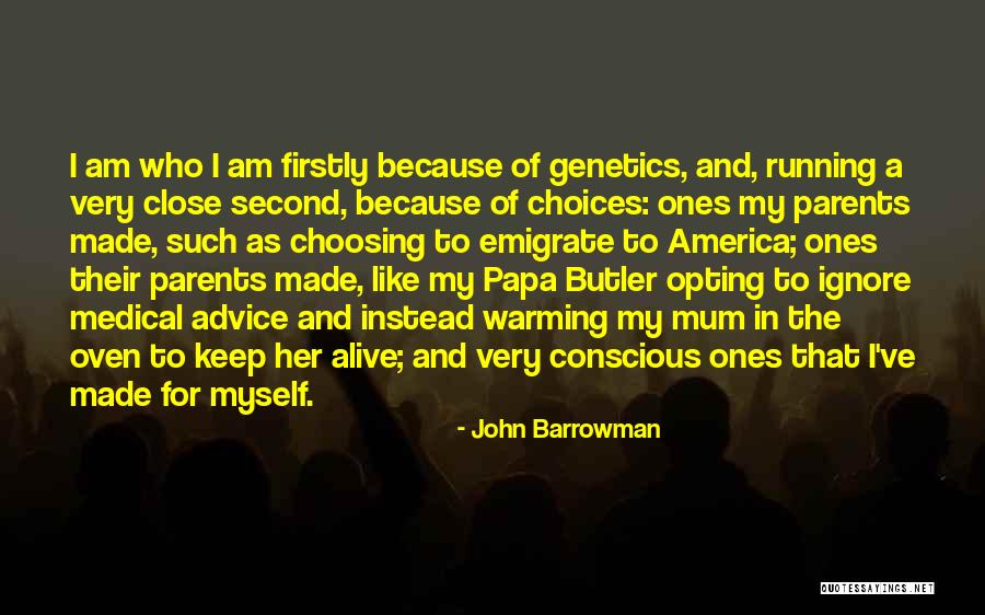 I Keep Running Quotes By John Barrowman I Keep Running Quotes By John Barrowman