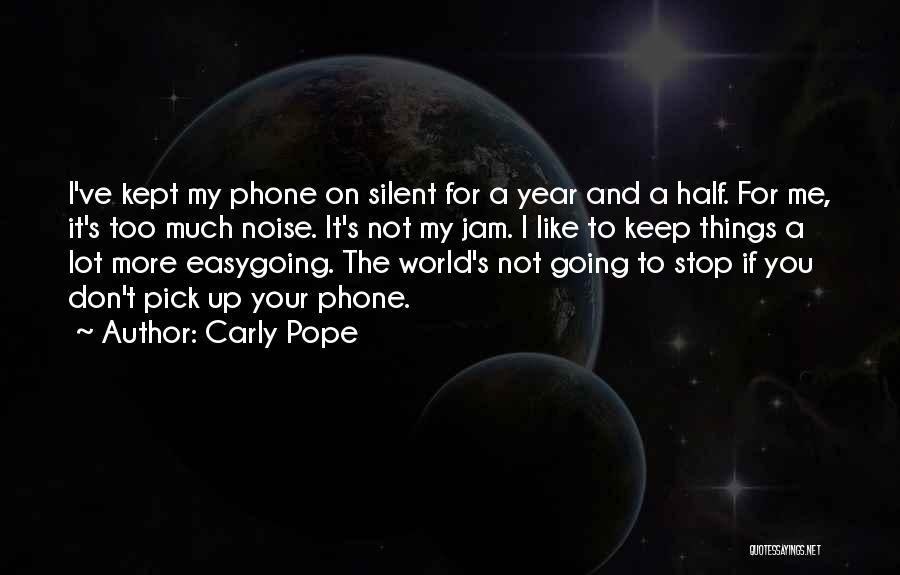I Keep Silent Quotes By Carly Pope