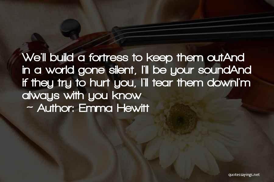 I Keep Silent Quotes By Emma Hewitt