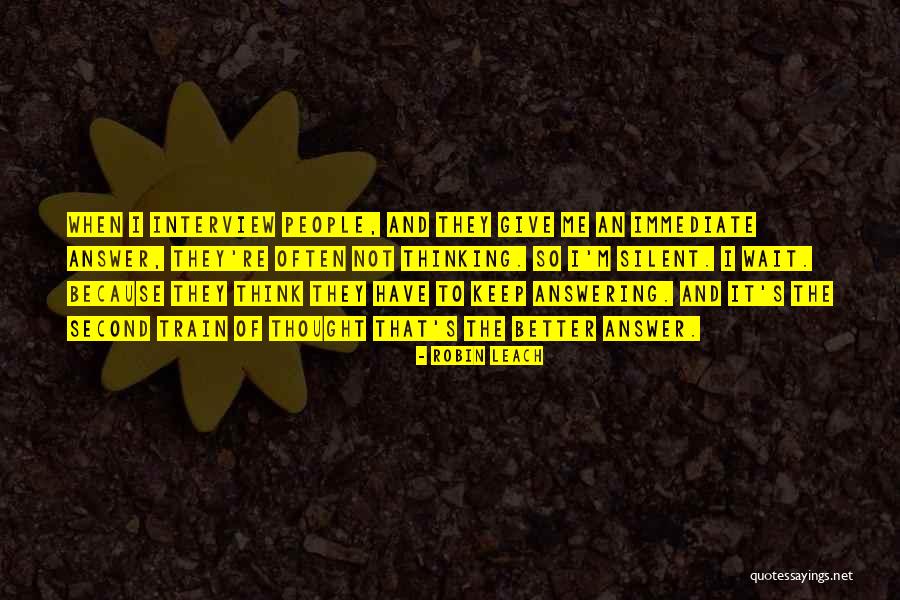 I Keep Silent Quotes By Robin Leach I Keep Silent Quotes By Robin Leach