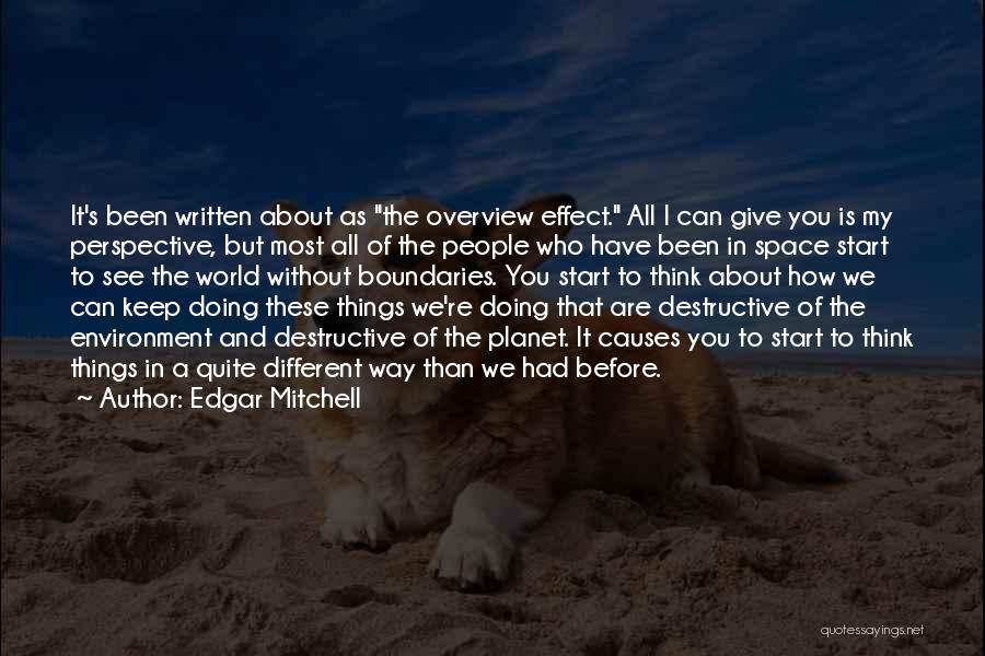 I Keep Thinking About You Quotes By Edgar Mitchell