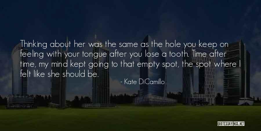 I Keep Thinking About You Quotes By Kate DiCamillo