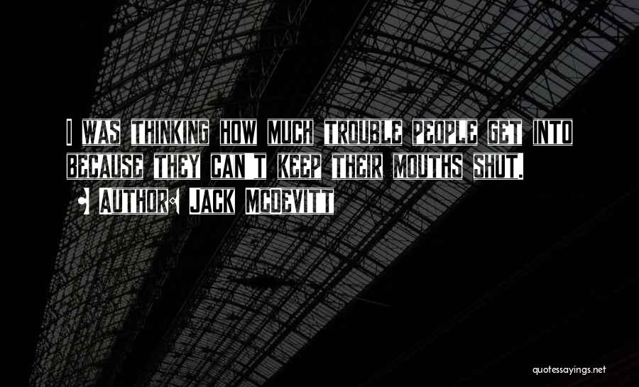 I Keep Thinking Quotes By Jack McDevitt