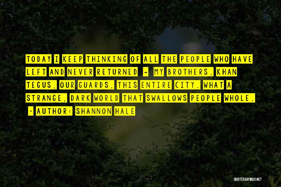 I Keep Thinking Quotes By Shannon Hale