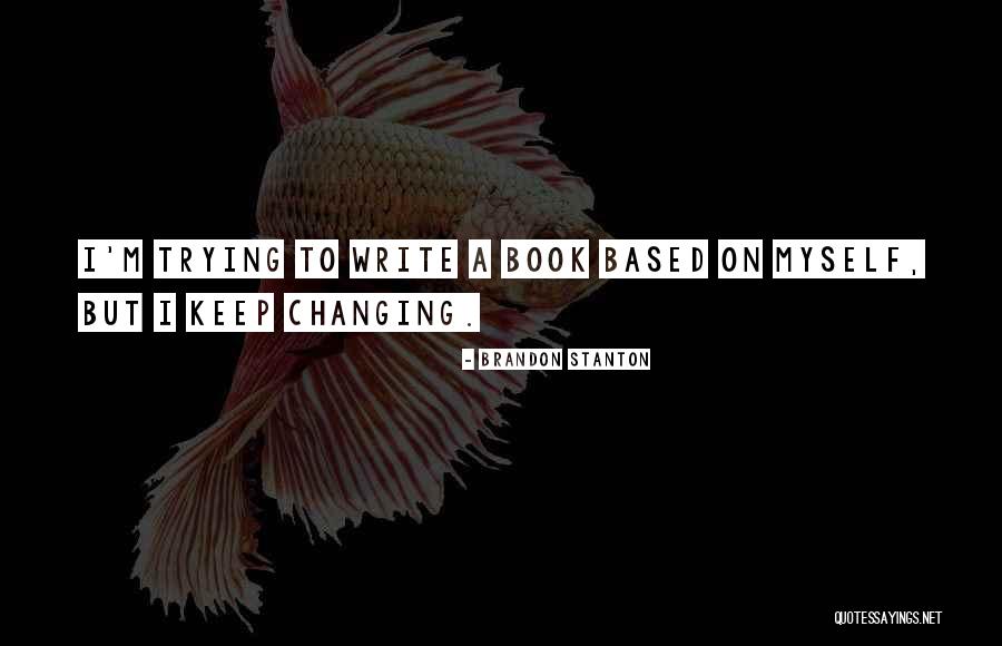 I Keep To Myself Quotes By Brandon Stanton I Keep To Myself Quotes By Brandon Stanton