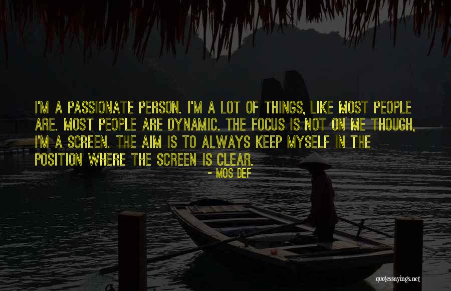 I Keep To Myself Quotes By Mos Def I Keep To Myself Quotes By Mos Def