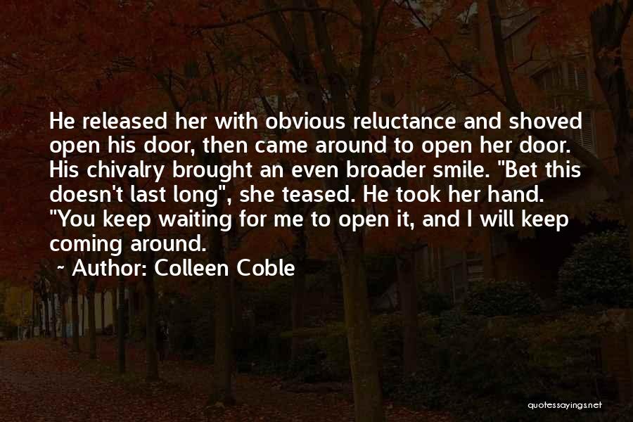 I Keep Waiting Quotes By Colleen Coble