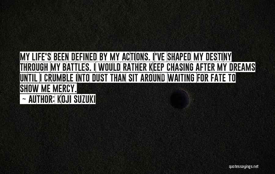 I Keep Waiting Quotes By Koji Suzuki