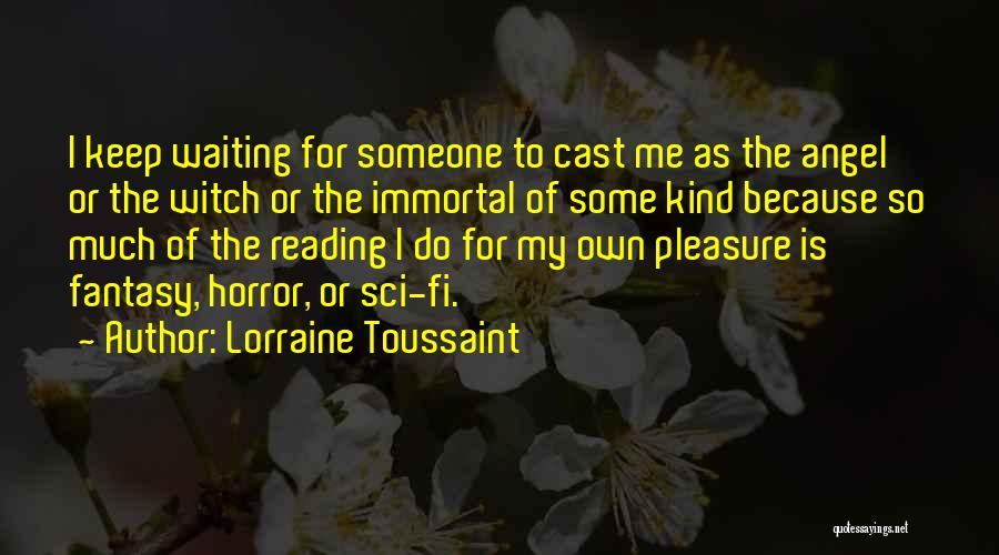 I Keep Waiting Quotes By Lorraine Toussaint