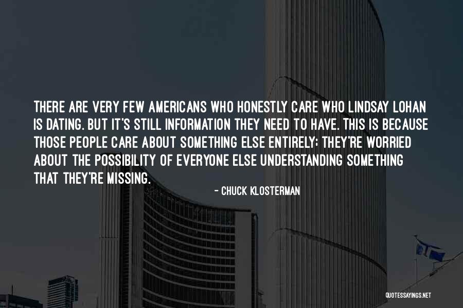 I Ki Yil Yaz Tati Li Quotes By Chuck Klosterman I Ki Yil Yaz Tati Li Quotes By Chuck Klosterman