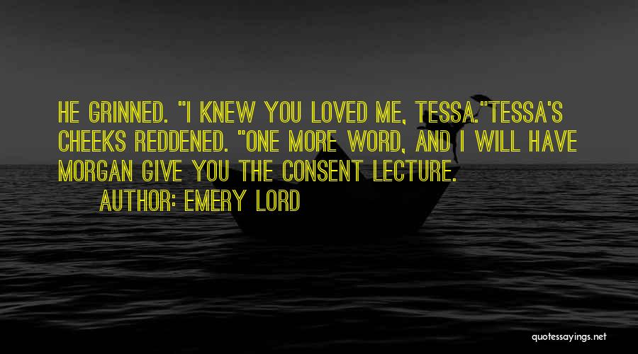 I Knew I Loved You Quotes By Emery Lord