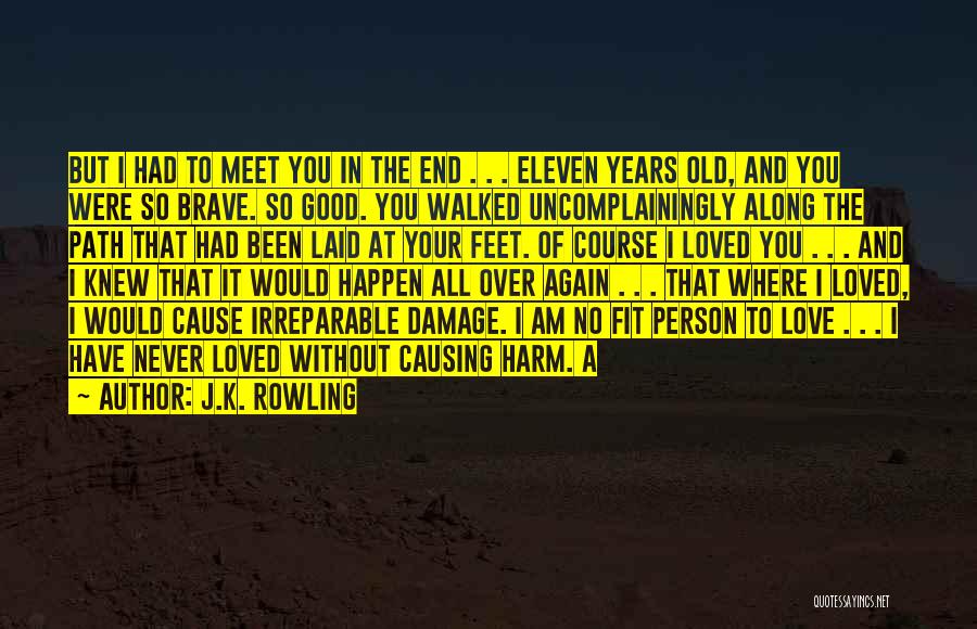 I Knew I Loved You Quotes By J.K. Rowling