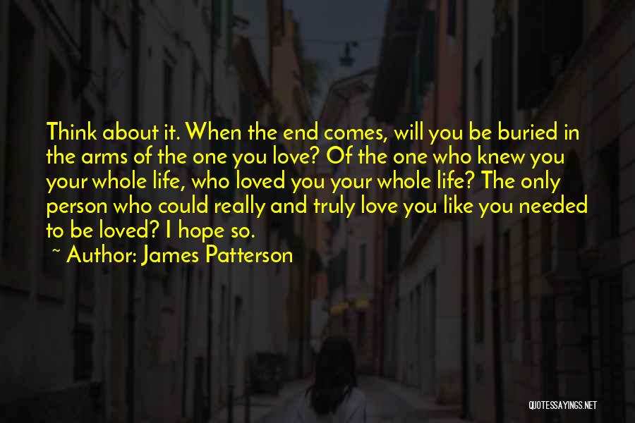 I Knew I Loved You Quotes By James Patterson