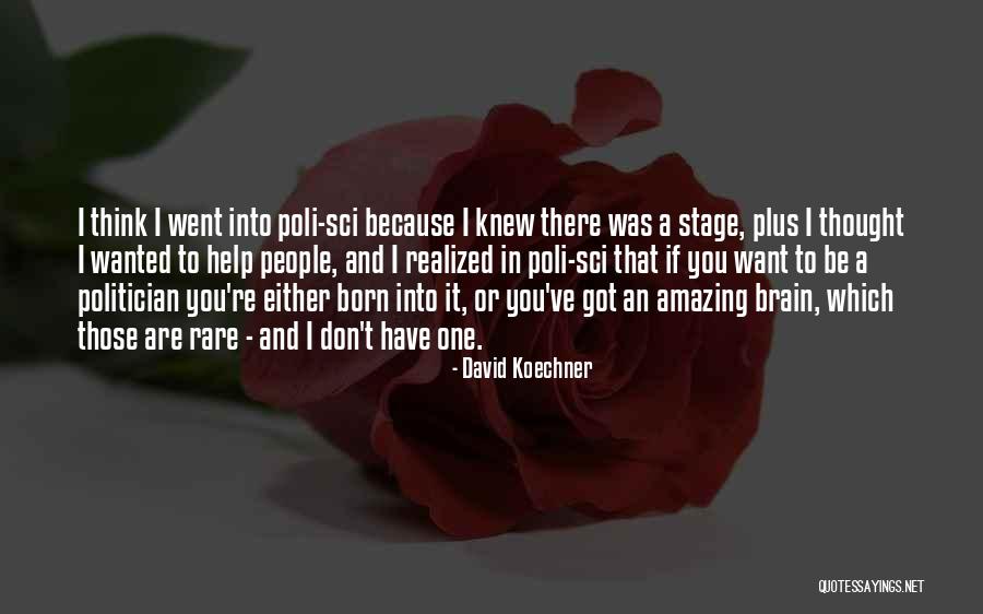 I Knew It Quotes By David Koechner