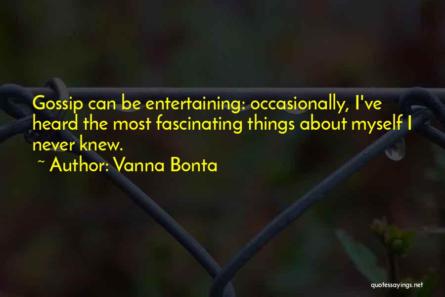 I Knew Quotes By Vanna Bonta