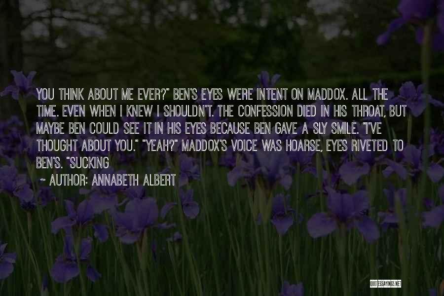 I Knew You Could Quotes By Annabeth Albert