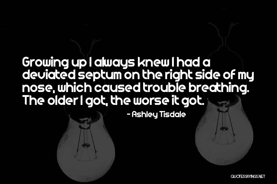 I Knew You Were Trouble Quotes By Ashley Tisdale I Knew You Were Trouble Quotes By Ashley Tisdale