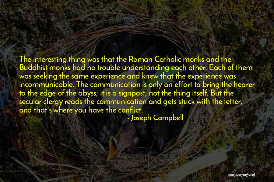 I Knew You Were Trouble Quotes By Joseph Campbell I Knew You Were Trouble Quotes By Joseph Campbell