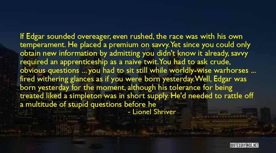 I Knew You Were Trouble Quotes By Lionel Shriver I Knew You Were Trouble Quotes By Lionel Shriver