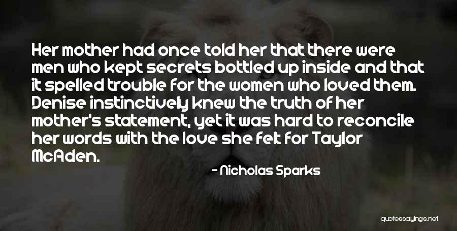 I Knew You Were Trouble Quotes By Nicholas Sparks I Knew You Were Trouble Quotes By Nicholas Sparks