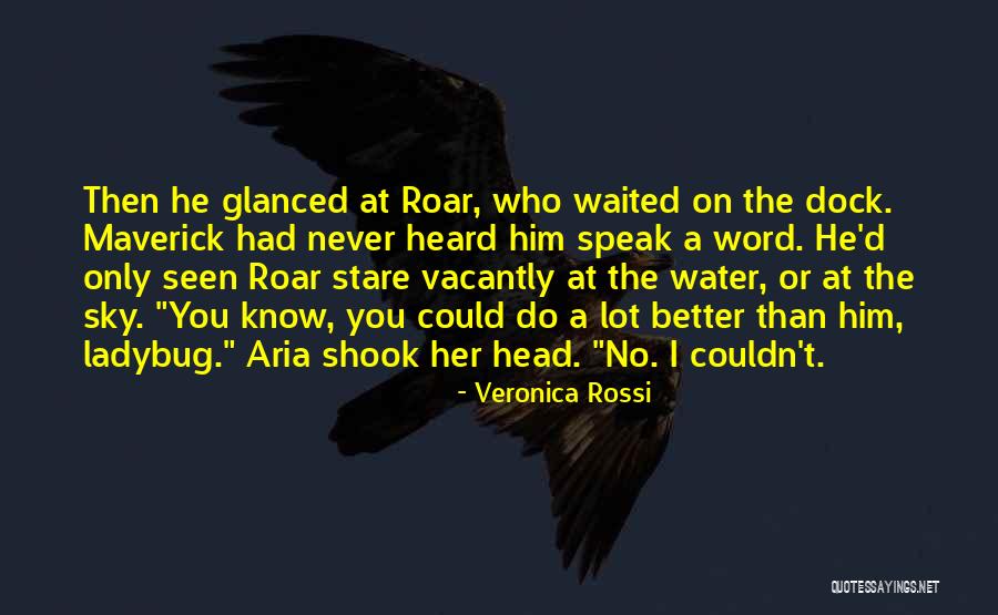 I Know A Lot More Than I Speak Upon Quotes By Veronica Rossi I Know A Lot More Than I Speak Upon Quotes By Veronica Rossi