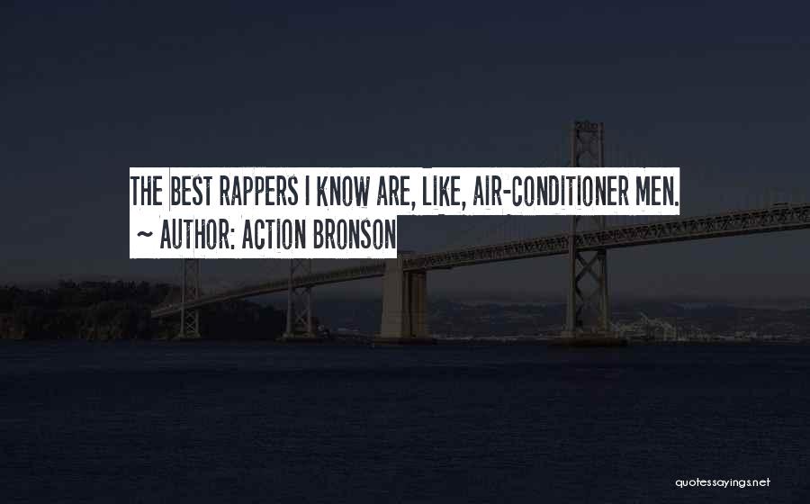 I Know Best Quotes By Action Bronson