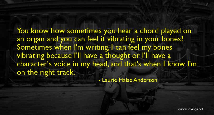 I Know How It Feel Quotes By Laurie Halse Anderson