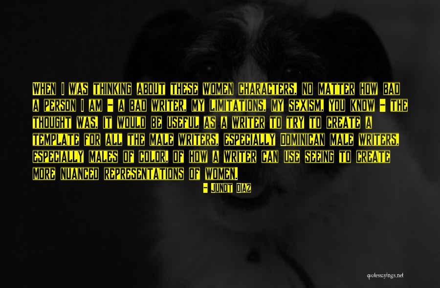 I Know I Am Bad Quotes By Junot Diaz I Know I Am Bad Quotes By Junot Diaz
